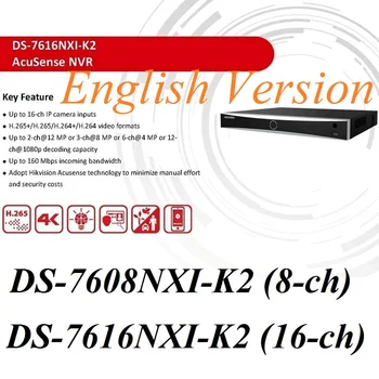 8/16-канальный видеорегистратор серии 1U K AcuSense 4K DS-7608NXI-K2, DS-7616NXI-K2, английская версия 8/16-канального видеорегистратора 4K, замена DS-7616NI-K2, DS-7608NI-K2