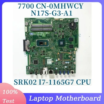 CN-0MHWCY 0MHWCY MHWCY W /SRK02 I7-1165G7 Материнская плата с процессором Для ноутбука DELL 7700 Материнская Плата N17S-G3-A1 100% Полностью Протестирована, работает хорошо