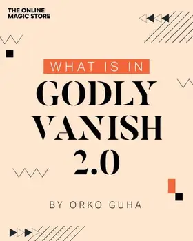 Godly Vanish 2.0 от Orko Guha -Magic tricks