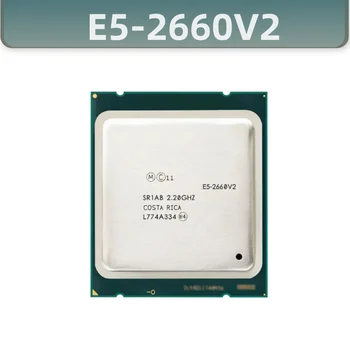 Xeon E5-2660v2 E5 2660v2 E5 2660 v2 2,2 ГГц Десятиядерный Двадцатипоточный процессор 25M 95W LGA 2011