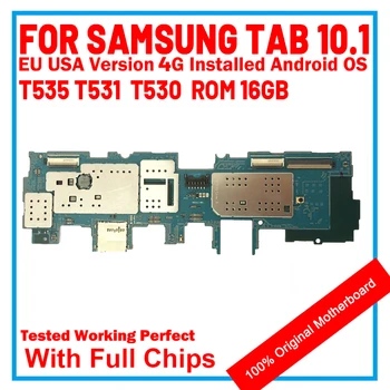 Версия ЕС Для Samsung Galaxy Tab 4 10,1 T530 WIFI T535 3G T531 4G Материнская плата SM-T530 С Полными Чипами Материнская плата Материнская плата