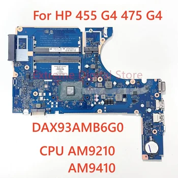 Для HP 455 G4 475 G4 Материнская плата ноутбука DAX93AMB6G0 с процессором AM9210 AM9410 CPU 100% Протестирована, Полностью Работает