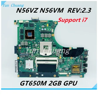 Материнская Плата N56VZ Для Asus N56V N56VJ N56VZ N56VB N56VM Материнская Плата ноутбука GT650M 2 ГБ DDR3 Поддержка i3 i5 i7 Процессор